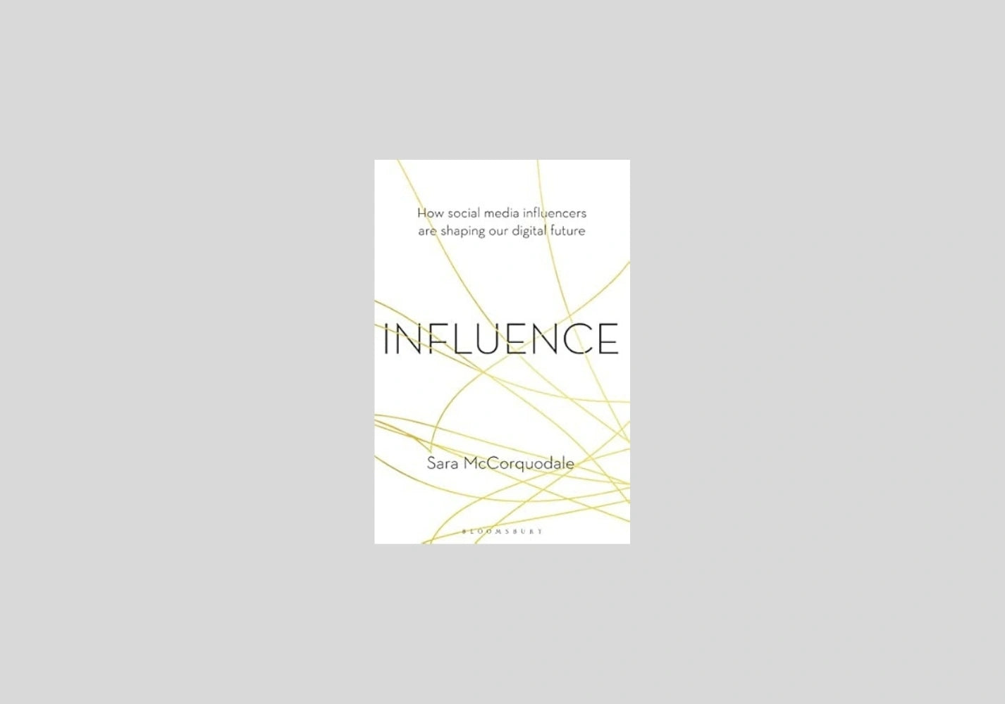 Influence: How social media influencers are shaping our digital future