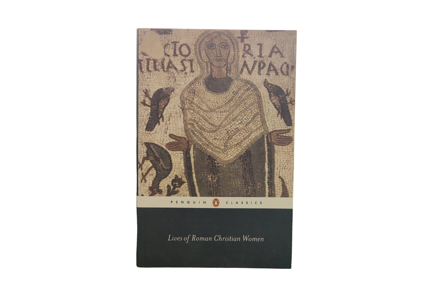 Lives of Roman Christian Women (Penguin Classics)