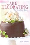 Cake Decorating for the first time (For The First Time)