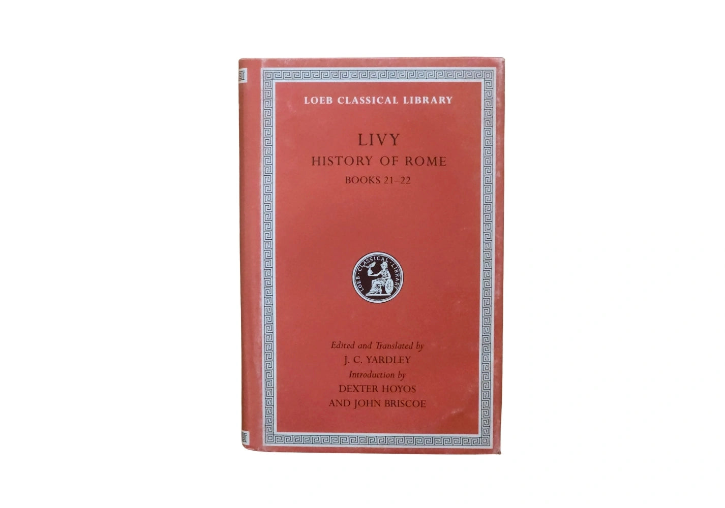 History of Rome, Volume V: Books 21–22 (Loeb Classical Library)