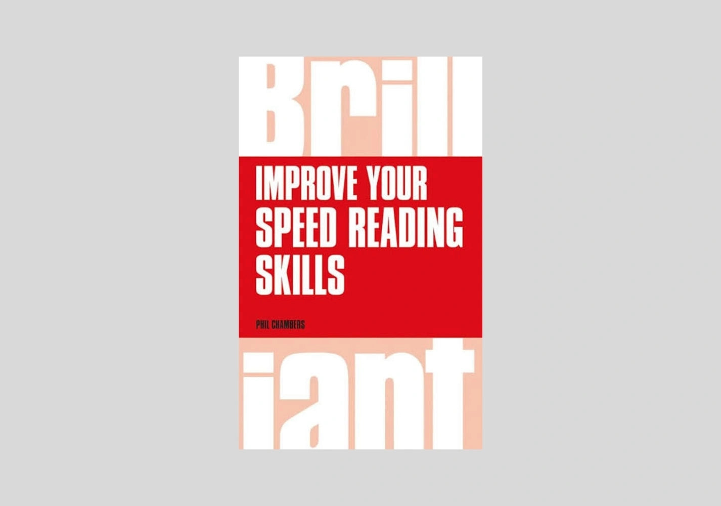 Improve your speed reading skills (Brilliant Business)