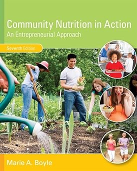 Community Nutrition in Action: An Entrepreneurial Approach (MindTap Course List)