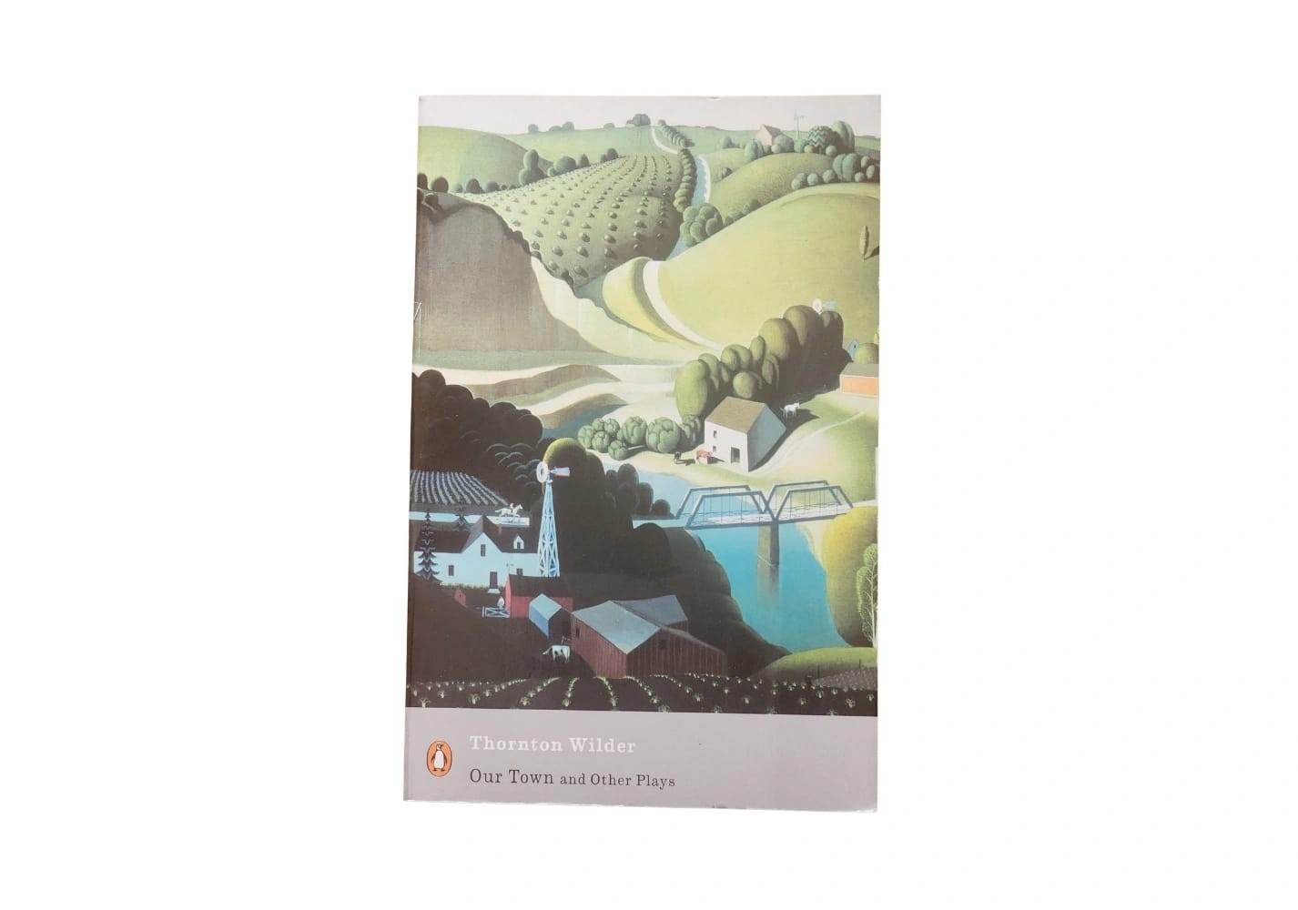 Our Town and Other Plays (Penguin Modern Classics) by Thornton Wilder (2000-08-31)