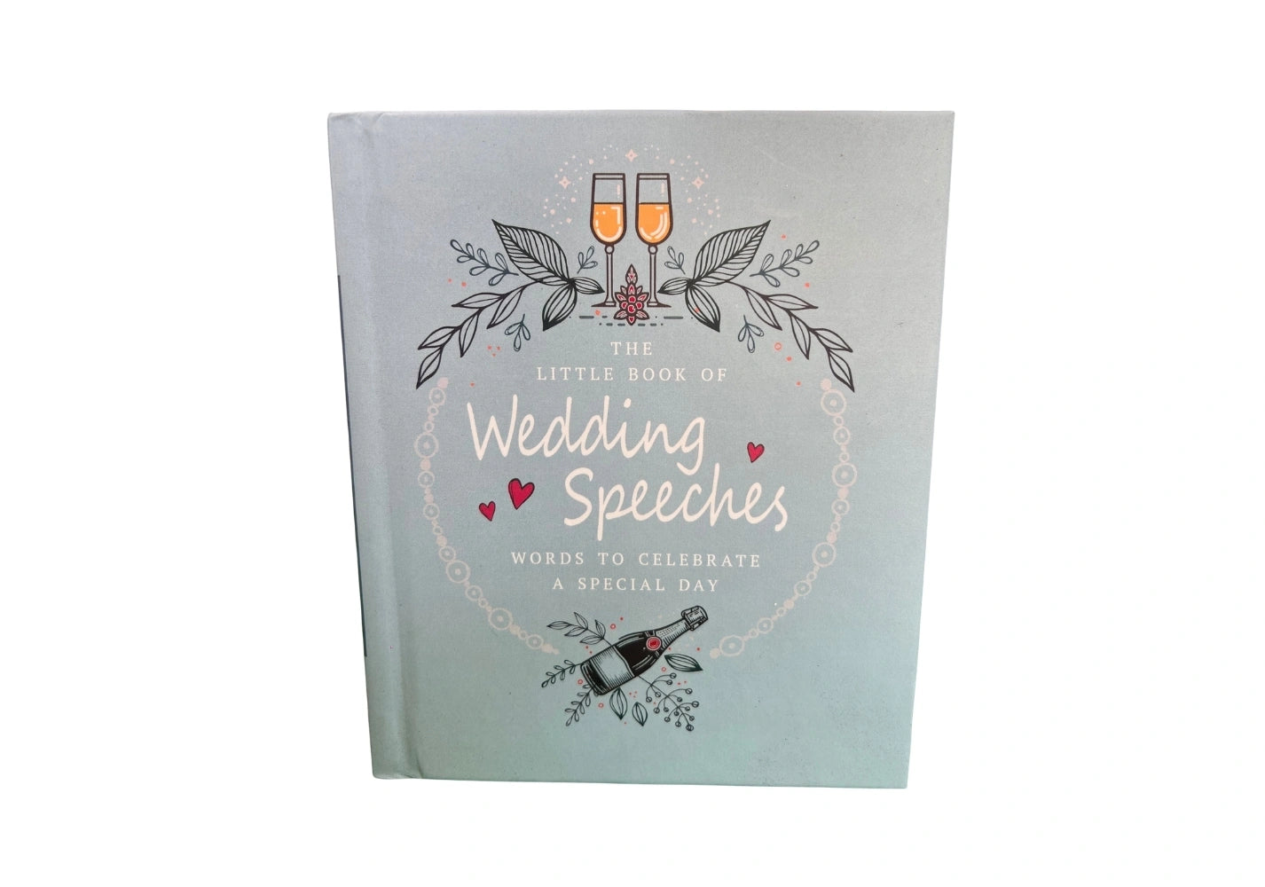 The Little Book of Wedding SpeechesThe Little Book of Wedding Speeches
