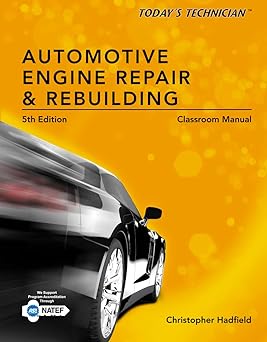 Classroom Manual for Automotive Engine Repair and Rebuilding