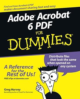 Adobe Acrobat 6 PDF for Dummies