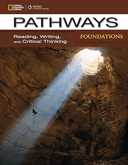 Pathways: Reading, Writing, and Critical Thinking Foundations with Online Access Code (Pathways: Reading, Writing, & Critical Thinking)