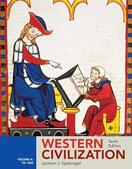 Western Civilization: Volume A: To 1500