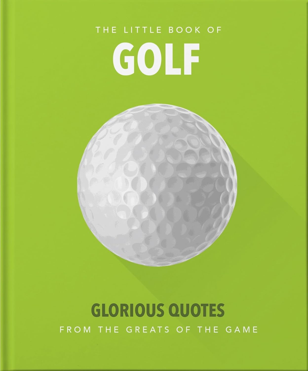 The Little Book of Golf Great Quotes Straight Down the Middle