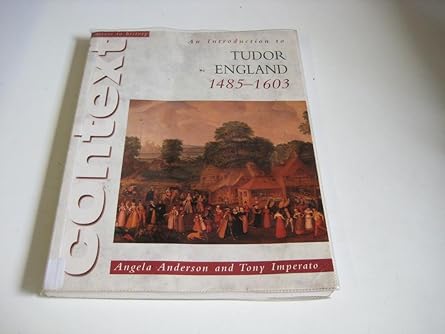 Introduction to Tudor England, 1485-1603 (Access to History Context)