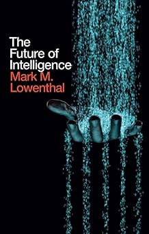 The Future of Intelligence