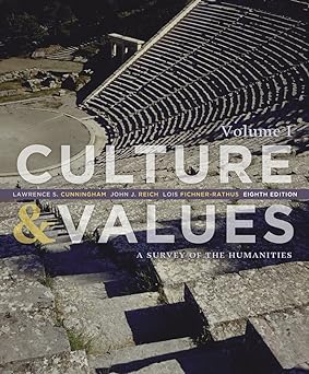Culture and Values: A Survey of the Humanities
