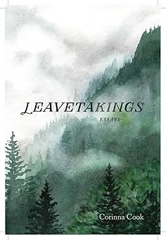Leavetakings: Essays (The Alaska Literary Series)