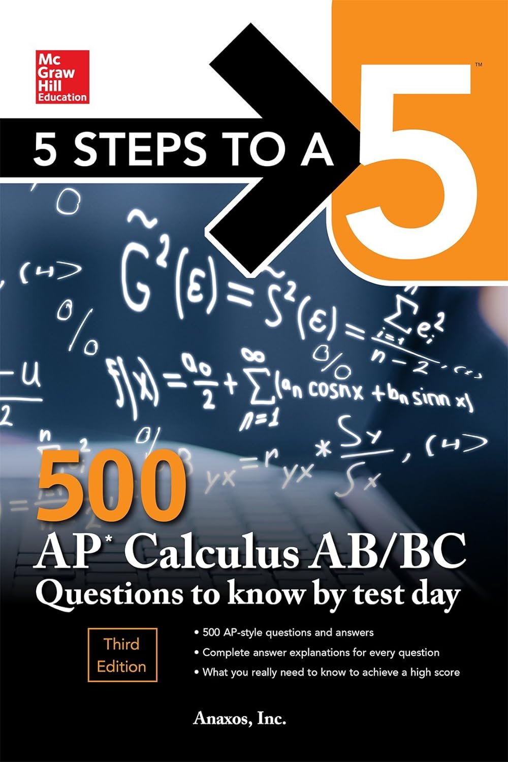 5 Steps To A 5 500 Ap Calculus Ab/bc Questions To Know By Test Day, Third Edition (mcgraw Hill Education 5 Steps To A 5)