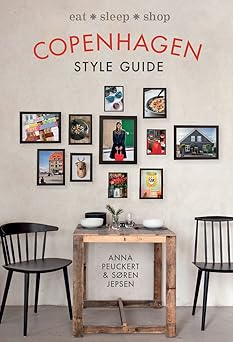 Copenhagen Style Guide Eat Sleep Shop