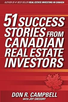 51 Success Stories from Canadian Real Estate Investors