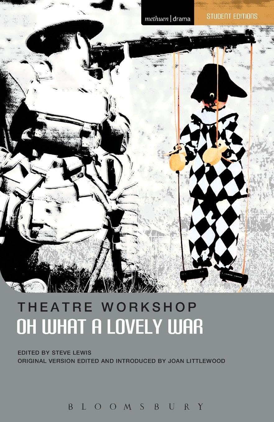 Oh What A Lovely War (Student Editions)