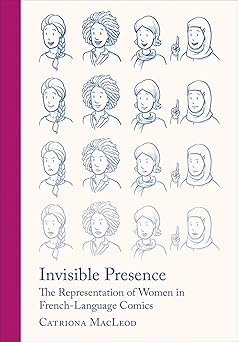 Invisible Presence: The Representation of Women in French-Language Comics