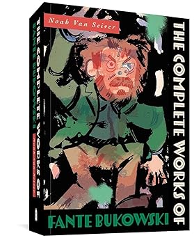 The complete works of Fante Bukowski