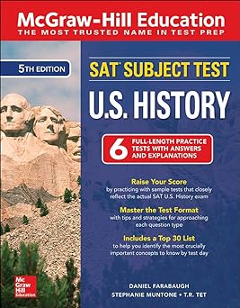 McGraw-Hill Education SAT Subject Test U.S. History, Fifth Edition