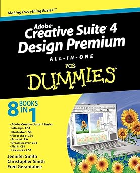 Adobe Creative Suite 4 Design Premium All-in-One For Dummies (For Dummies (Computers))