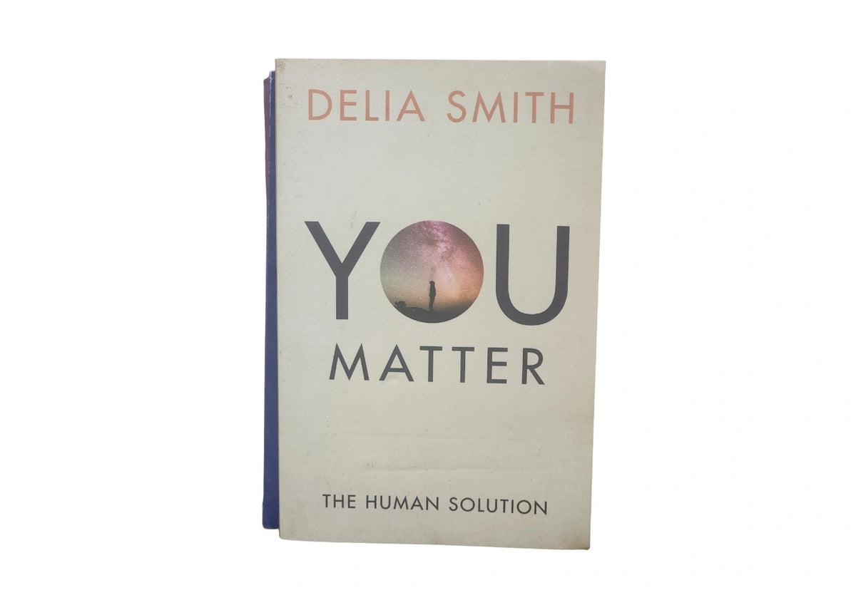 You Matter: The Human Solution