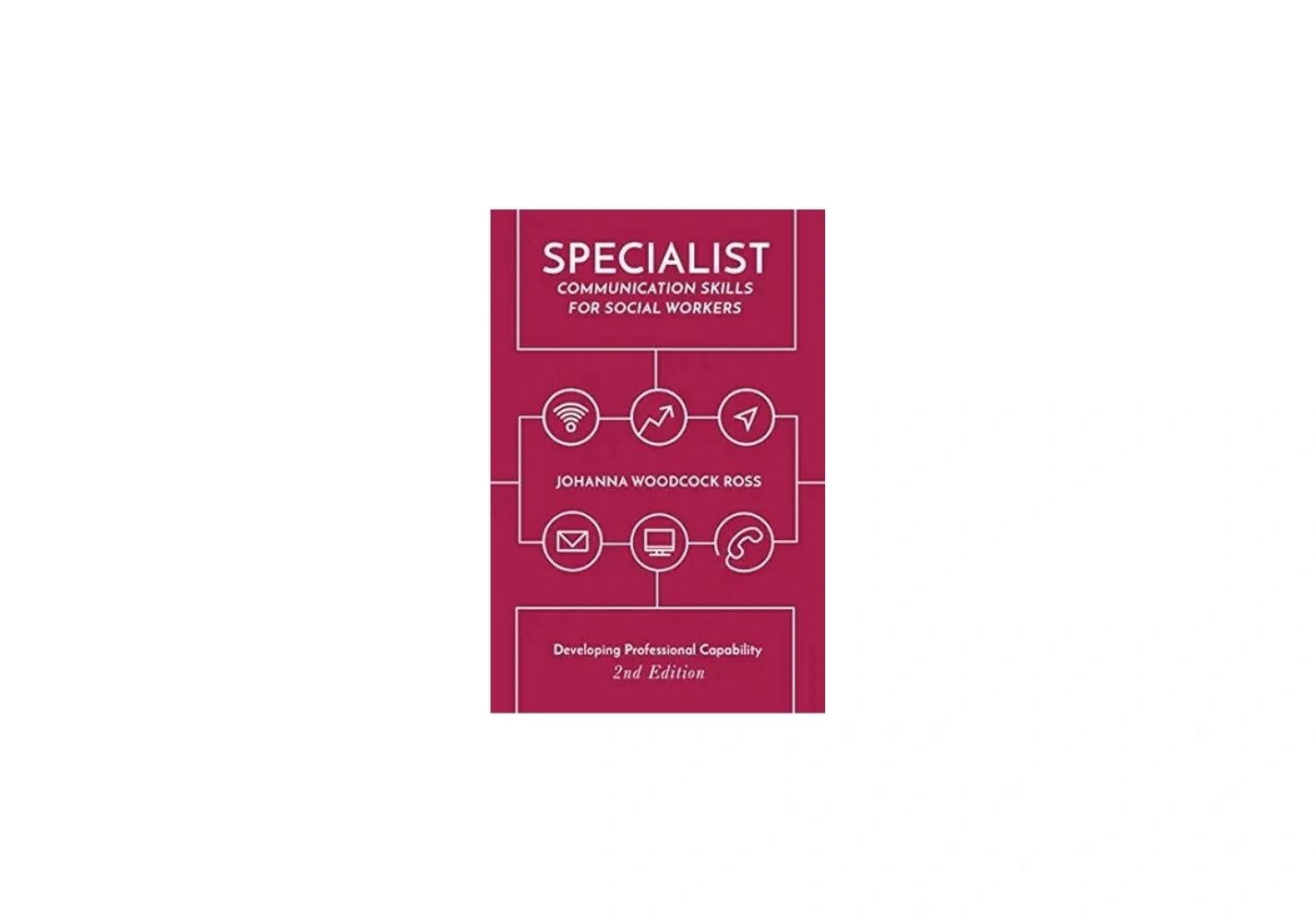 Specialist Communication Skills for Social Workers