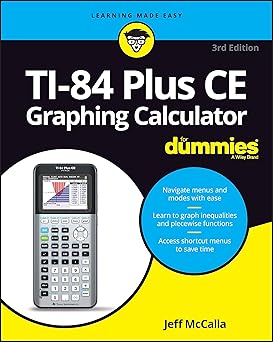TI-84+ Graphing Calculator For Dummies (For Dummies (Computer/Tech))