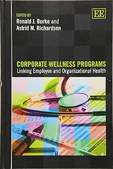 Corporate Wellness Programs: Linking Employee and Organizational Health