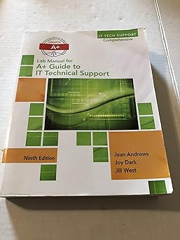 Lab Manual for A+ Guide to IT Technical Support