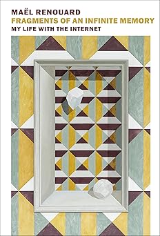 Fragments of an infinite memory