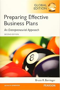 Preparing Effective Business Plans: An Entrepreneurial Approach