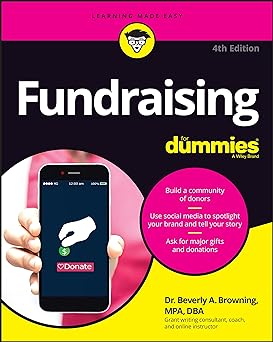 Fundraising For Dummies (For Dummies (Business & Personal Finance))