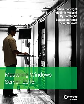 Mastering Windows Server 2016