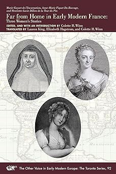 Far from Home in Early Modern France
Three WomenÕs Stories