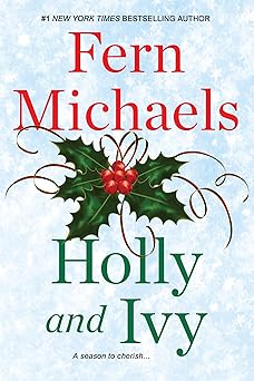 Holly and Ivy: An Uplifting Holiday Novel