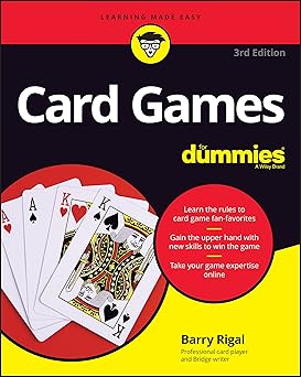 Card Games For Dummies, 3rd Edition