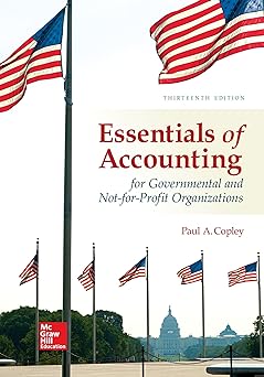 Essentials of accounting for governmental and not-for-profit organizations