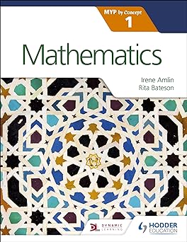 Mathematics for the IB MYP 1