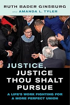 Justice, Justice Thou Shalt Pursue: A Life's Work Fighting for a More Perfect Union (Volume 2) (Law in the Public Square)