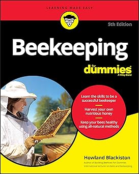 Beekeeping for dummies, 5th edition