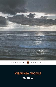 Virginia Woolf The Waves (Penguin Classics) /anglais