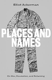 Places and Names: On War, Revolution and Returning