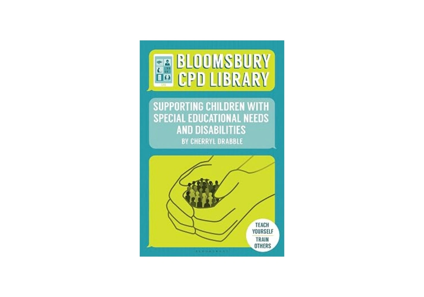 Bloomsbury CPD Library: Supporting Children with Special Educational Needs and Disabilities