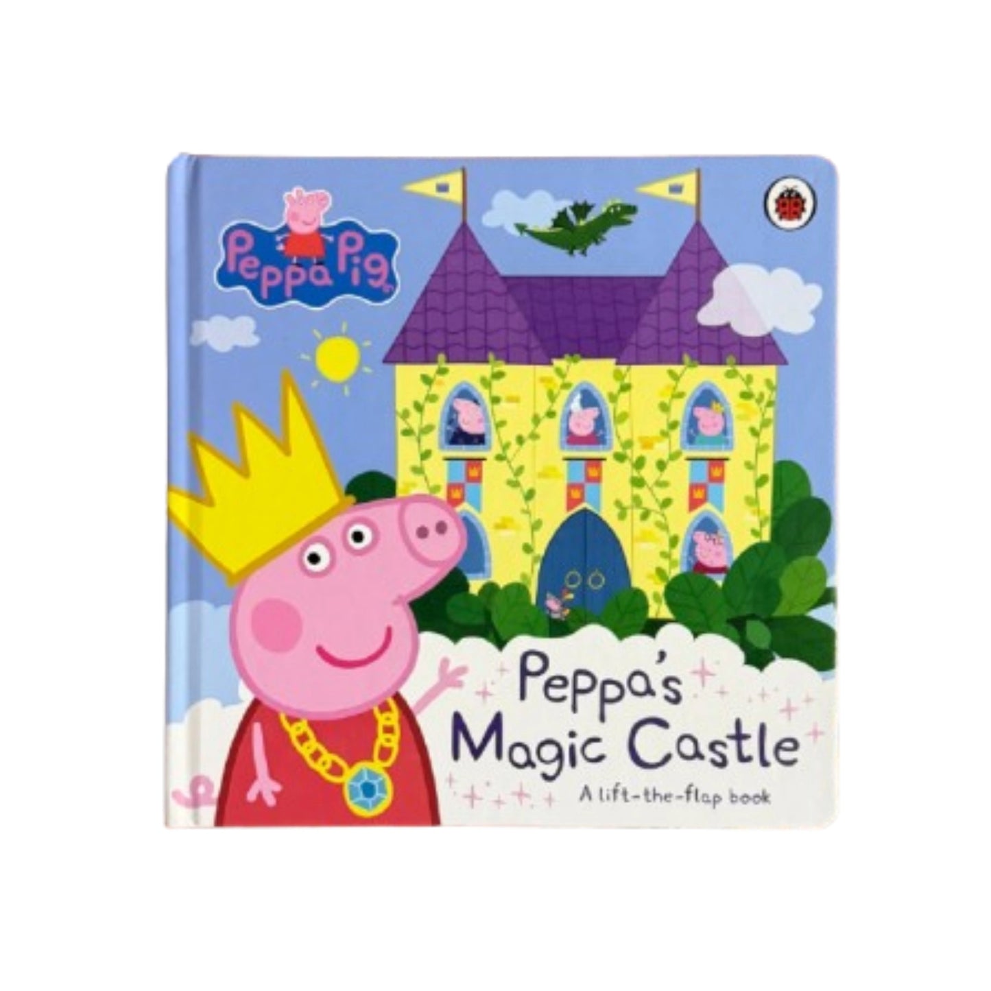 Peppa Pig: Peppa's Magic Castle A Lift-The-flap Book