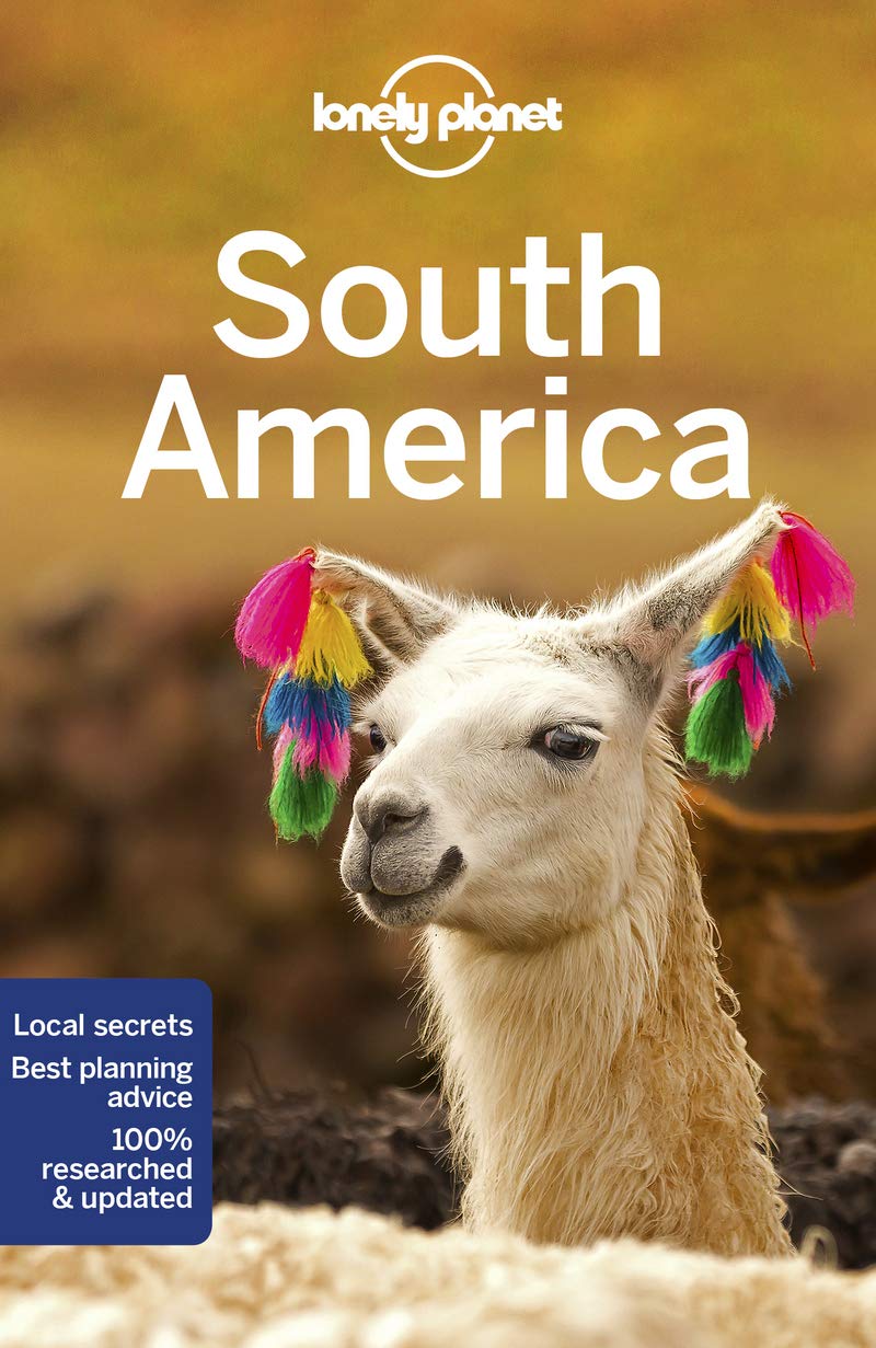South America Lonely Planet Travel Guide : 14th Edition