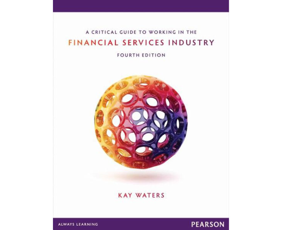 A Critical Guide to Working in the Financial Services Industry