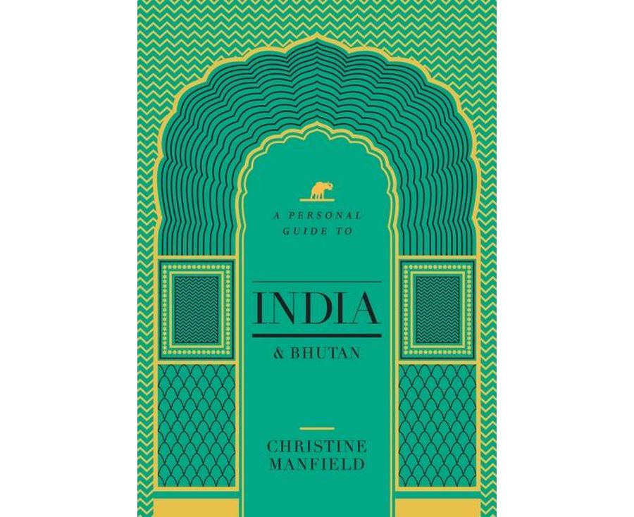 Christine Manfield's guide to India and Bhutan