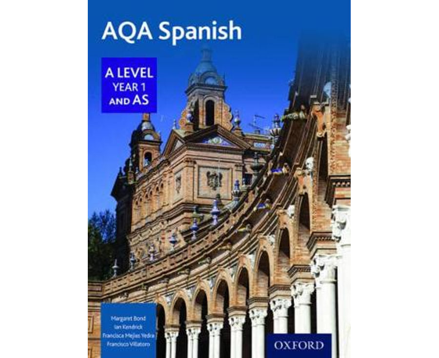AQA a Level Year 1 and AS Spanish Student Book