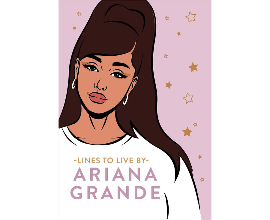 Ariana Grande Lines To Live By: Say 'thank you, next' to bad vibes and live your best life